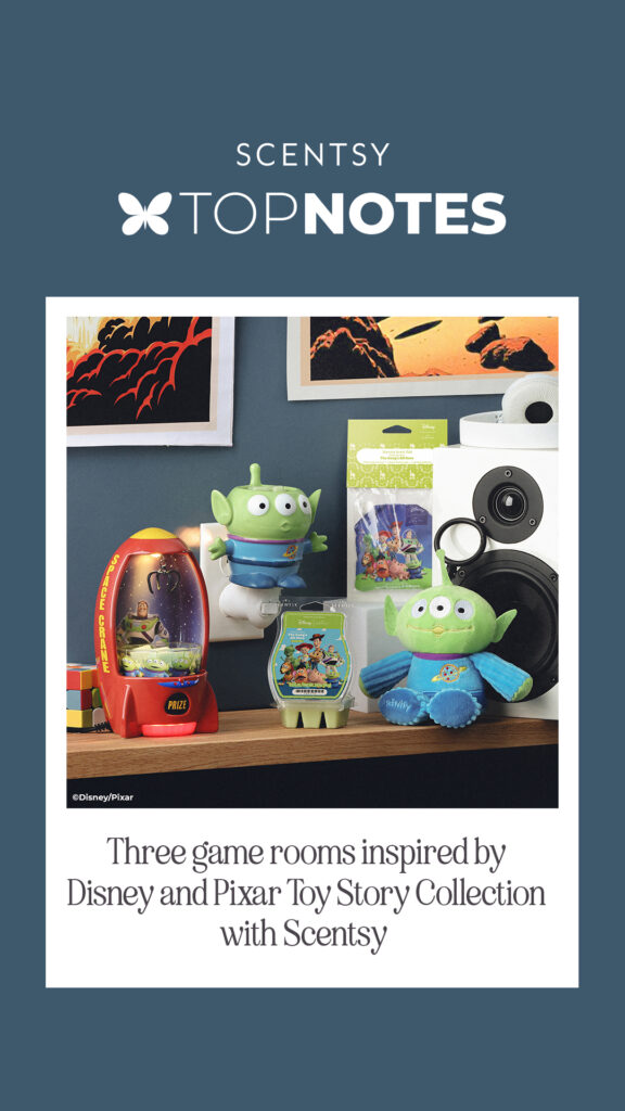 A polaroid-style photo with the inscription "Three game rooms inspired by Disney and Pixar Toy Story Collection with Scentsy" sits on a blue background below the Scentsy Top Notes Logo. The polaroid image shows the Disney Toy Story Scentsy collection of alien Mini Warmers and Buddies, Scentsy The Gang's All Here Wax Bar, and the Toy Story The Claw Scentsy Warmer, all displayed on a shelf together.